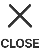 CLOSE